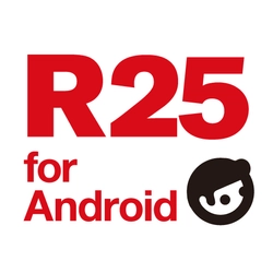 「 R25 presents 第1回Androidアプリ大賞 」7月20日開催！大賞ノミネート作品発表！