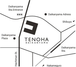 TENOHA DAIKANYAMA 地図