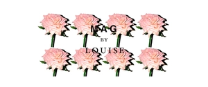 MAG BY LOUISE