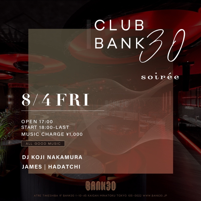 2023年8月4日 CLUB BANK30 - soirée -