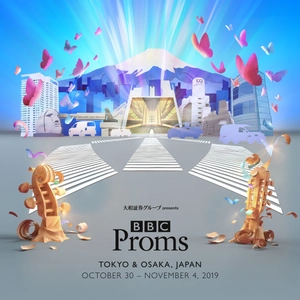 いよいよ10月30日より日本公演、初開催！ 大和証券グループ presents  BBC Proms JAPAN 2019 最新情報のお知らせ