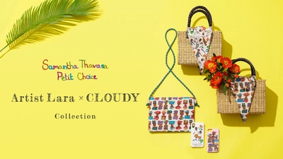 「CLOUDY」×「Artist Lara」× 「Samantha Thavasa Petit Choice」　 サマンサタバサプチチョイス ガーナの 現地雇用推進プロジェクトとのコラボレーション始動！ エシカルバッグを発売！