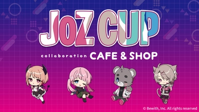 ビーウィズ所属のeスポーツストリーマーが集結！ 「JOZ CUP」コラボカフェ、東京ソラマチ(R)にて開催