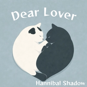 YouTube「制御不能なよっちーチャンネル」からYocchyプロデュースのインディーズバンド「Hannibal Shadow」が3rdアルバム「Dear Lover」を2026年2月25日にリリース。