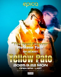 2025年9月22日(月)、BAD HOPの元メンバーの中でも個性的なスタイルを持つ【Yellow Pato】がアルバム”THE BEST FOREVER”リリースツアーを「EPICA•沖縄」にて沖縄ソロ初ライブ公演開催決定！！