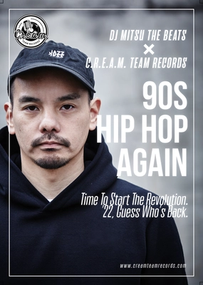 “みんなで創る”90年代ヒップホップ専門のレーベル 「C.r.e.a.m. Team Records」の エグゼクティブ・プロデューサーに 「DJ MITSU THE BEATS」が就任