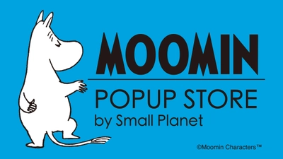 ムーミン75周年！限定商品を多数取りいれたポップアップストア 「MOOMIN POPUP STORE by Small Planet」が各地で開催