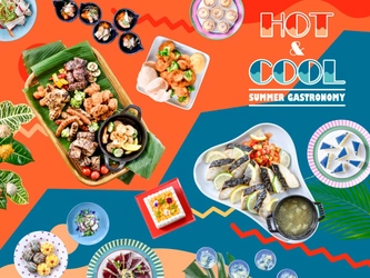 「リーベルホテル大阪」暑い夏を“刺激”と“涼感”で愉しむ 『HOT & COOL SUMMER GASTRONOMY ～夏のディナー&スイーツビュッフェ～』を7月17日より開催！