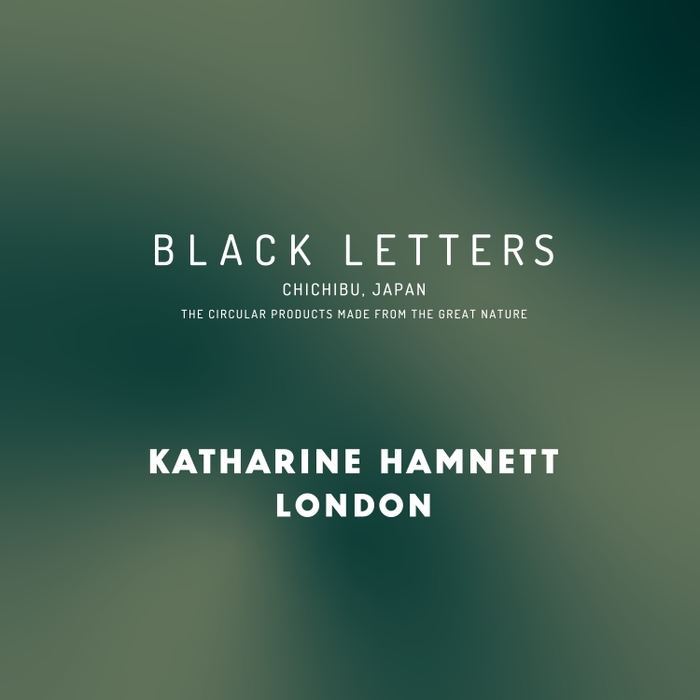 BLACKLETTERS × KATHARINE HAMNETT LONDON