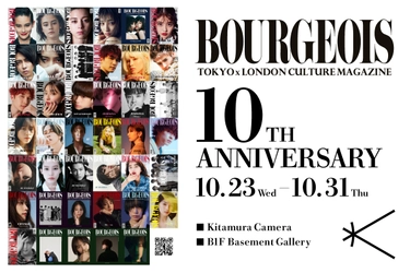 東京とロンドンをつなぐバイリンガル雑誌「BOURGEOIS」の 出版10周年記念イベントを新宿 北村写真機店で開催　 ＜期間：10月23日(水)～10月31日(木)＞