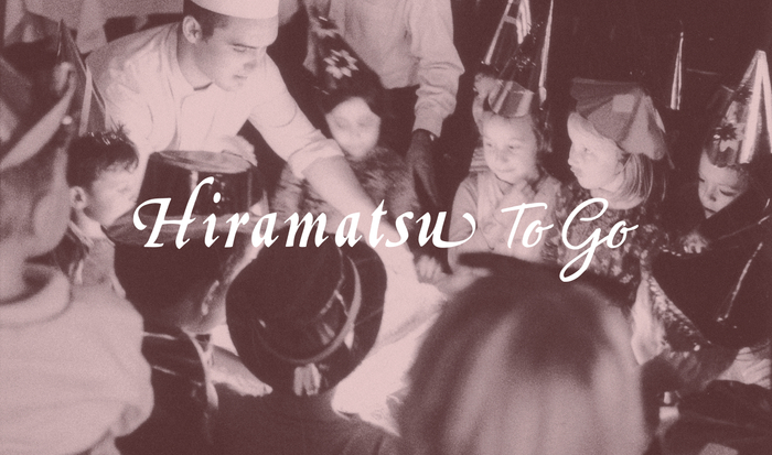 HIRAMATSU To Go