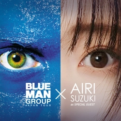 ブルーマングループ2026新宿公演に鈴木愛理がゲストボーカルとして出演決定！