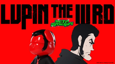 アニメ『LUPIN THE IIIRD』シリーズ初のNFTコンテンツが登場！ 3Dアバター「MetaSamurai」＆バーチャルスニーカーと 若き日のルパンたちがコラボ！