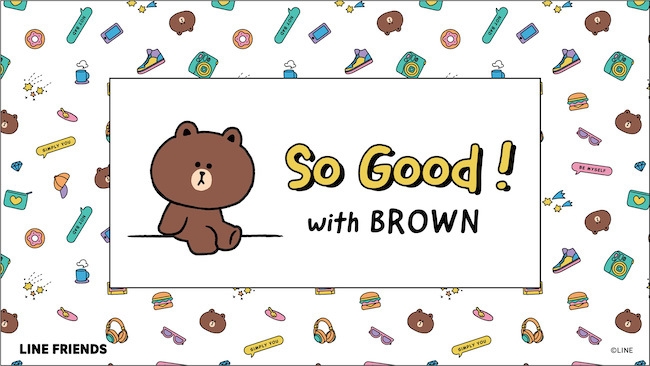 So Good!with BROWN