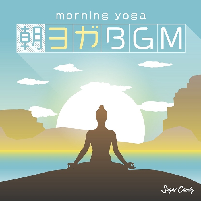 RELAX WORLD/朝ヨガBGM