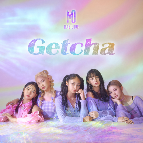 2nd Digital Single『Getcha』