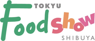 「渋谷 東急フードショー」が ３つのフロアでリニューアル決定