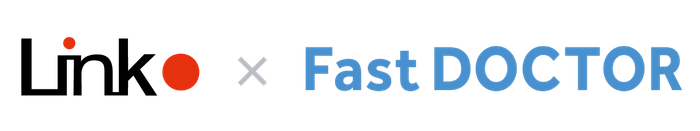 LinkJapan × FastDoctor