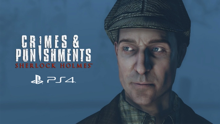 殺人ミステリーの名作がPlayStation(R)4のストアで再登場！ 『シャーロック・ホームズ：罪と罰』、配信開始