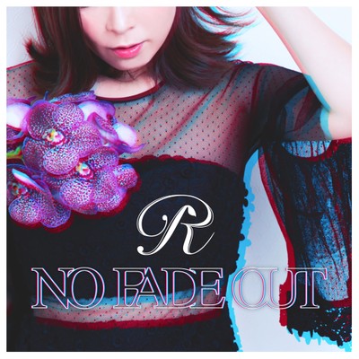 2018.11.8 リリース配信「NO FADE OUT」