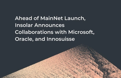 Insolar、メインネットローンチに先立ち、 Microsoft、Oracle、Innosuisseとの協業を発表
