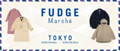 アパレルブランドUNFOLK、FUDGE主催のイベント 「FUDGE Marche TOKYO」に2度目の出展が決定！