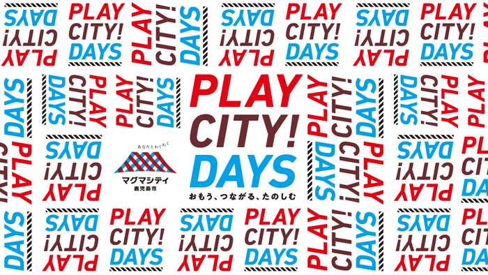 PLAY CITY! DAYS