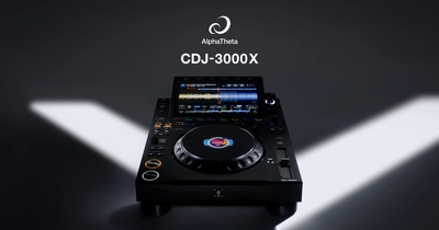 AlphaThetaから選曲の自由を解き放つ クラウド＆ストリーミング対応の 次世代プロフェッショナルDJプレーヤー「CDJ-3000X」が登場