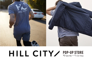 10月25日からSHIPS 渋谷店にて、日本初上陸となるハイパフォーマンスウエアを手がける「HILL CITY（ヒル シティ）」のポップアップストアを開催！