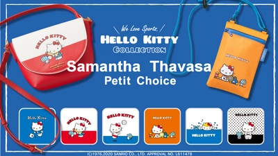 Samantha Thavasa Petit Choice×HELLO KITTY 「We Love Sports !!」Collection　 サマンサタバサプチチョイスからハローキティが 6種類のスポーツにチャレンジするアートを使った コラボレーションシリーズが登場