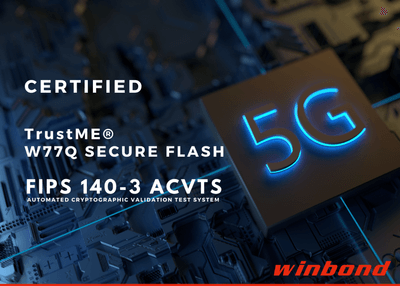 ウィンボンドのW77QがFIPS 140-3 ACVTSを取得