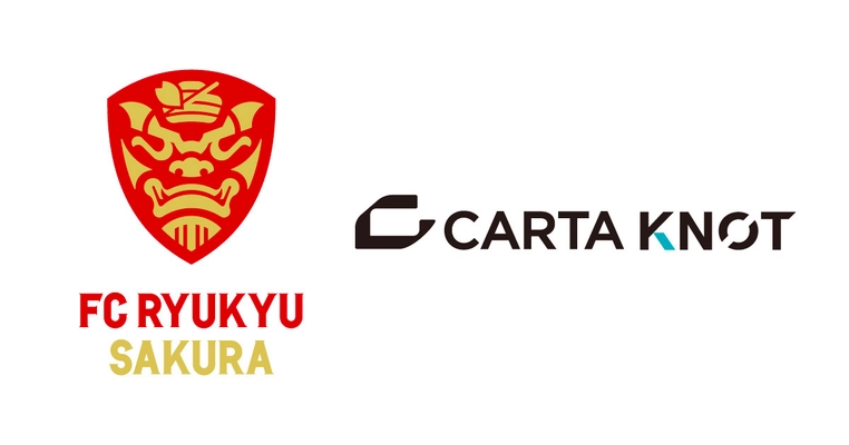 CARTA KNOT、女子サッカーチーム「FC 琉球さくら」とオフィシャルパートナー契約を締結