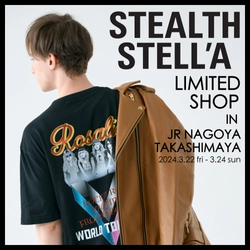 TETSUYA@L'Arc～en～Cielのアパレルブランド 『STEALTH STELL'A Limited Shop』を名古屋にて開催！