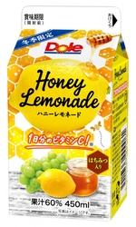 【雪印メグミルク】 『Dole(R) Honey Lemonade』450ml  2018年12月4日（火）より全国にて冬季限定発売 