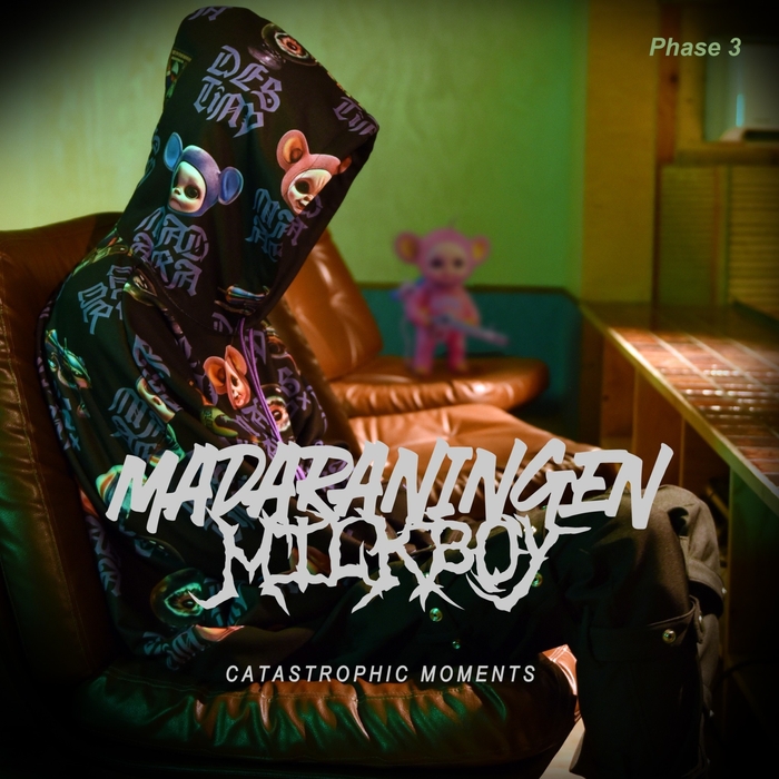 MILKBOY×MADARANINGEN 『CATASTROPHIC MOMENTS』