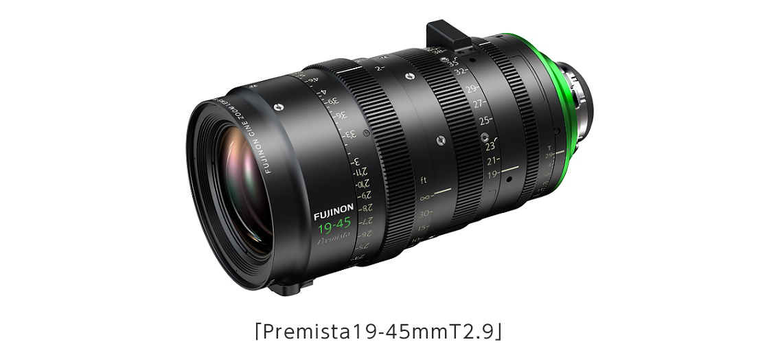 シネマカメラ用ズームレンズ「Premista」シリーズに広角モデルが登場　「FUJINON Premista19-45mmT2.9」新開発