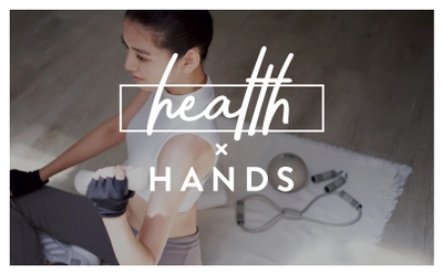 東急ハンズが考える新しい暮らし方のヒント　 シーン別のご提案『health×HANDS』、『work×HANDS』　 全国の東急ハンズ、ネットストアで10月1日(木)に展開開始