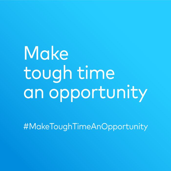 ＃MakeToughTimeAnOpportunity