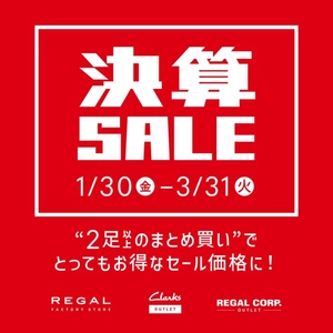 リーガルファクトリーストア｜クラークスアウトレット　「決算セール」開催中