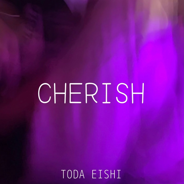 戸田英志 - CHERISH